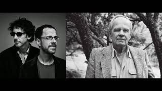 Coen Brothers and Josh Brolin on Cormac McCarthy [upl. by Laven]