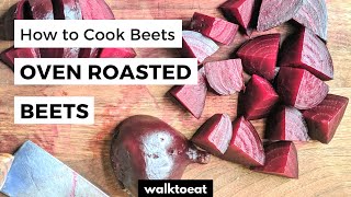 Oven Roasted Beets Recipe [upl. by Magee]