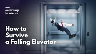 How to Survive a Falling Elevator According to Science [upl. by Limann472]