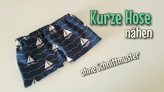 Kurze Hose  Nähanleitung  OHNE Schnittmuster  Anfänger  Nähtinchen [upl. by Nalniuq]