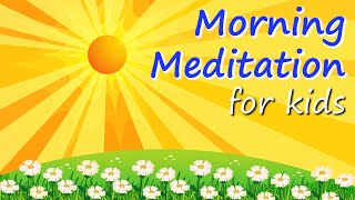 Morning Meditation for Kids I AM THE SUN  5 Minutes Guided Meditation for Children [upl. by Addia]