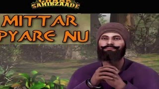 Mittar Pyare Nu  Chaar Sahibzaade  With Gurbani amp Translations [upl. by Kriste]