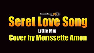 Morissette Amon  Secret Love Song Little Mix KARAOKE [upl. by Zoller455]