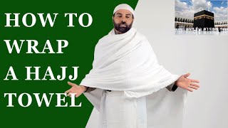 How to Wear Ihram [upl. by Ahcirt]