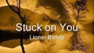 Stuck on You  Preso a você  Lionel Richie [upl. by Marrissa132]