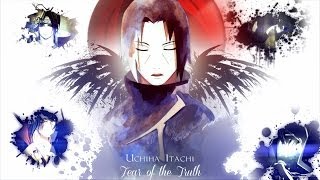 Uchiha Itachi 「AMV」 Fear of the Truth ᴴᴰ [upl. by Abehshtab456]