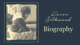 Karen Silkwood Biography [upl. by Nairdad]