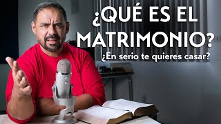 ¿QUE ES EL MATRIMONIO  LA VERDAD BÍBLICA [upl. by Eillen736]