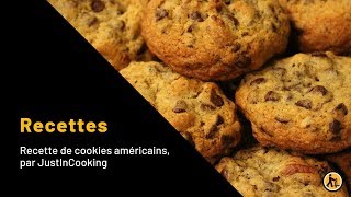 Recette de cookies américains par JustInCooking [upl. by Anoerb486]