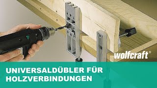 Universaldübler für Holzverbindungen nutzen  wolfcraft [upl. by Rollet]