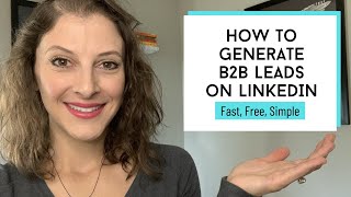 How to Generate B2B Leads on LinkedIn  LinkedIn Lead Generation for FREE [upl. by Zehe]