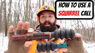 HOW TO USE A SQUIRREL CALL  Squirrel Hunting Tips [upl. by Anna-Diana]