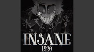 Insane 1920 [upl. by Weinshienk146]