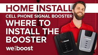 Where to Install Your Booster  Cell Phone Signal Booster Home Install Series 1 of 6  weBoost [upl. by Legin]