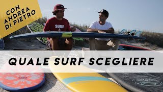 Surf Quale tavola scegliere con Andrea Di Pietro [upl. by Mamie]