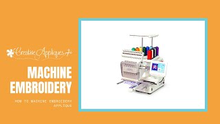 How to machine embroidery applique  Creative Appliques [upl. by Anoel]