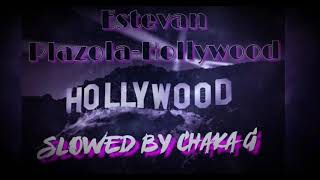 Estevan plazola  Hollywood Slowed [upl. by Ahseina]