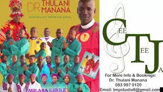 Dr Thulani Manana Nabanikazi Bomkhalanga Thula Moya Wami Official Audio [upl. by Flo]