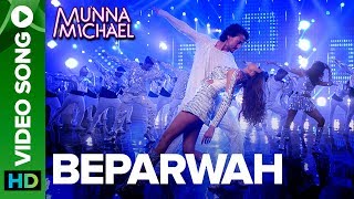 Beparwah  Video Song Tiger Shroff Nidhhi Agerwal amp Nawazuddin Siddiqui [upl. by Ayel]