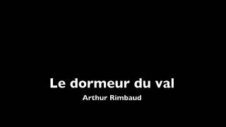 quotLe dormeur du valquot dArthur Rimbaud  lecture [upl. by Annel]