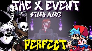 Friday Night Funkin  Perfect Combo  The X Event Mod Full Week Update STORY MODE HARD [upl. by Shugart]