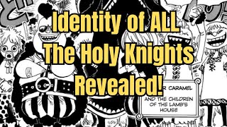 Holy Knights’ Identity  One Piece [upl. by Engeddi]