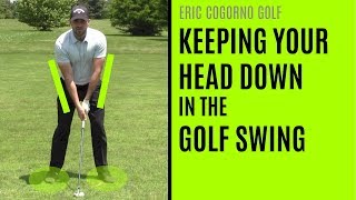 GOLF How To Keep Your Head Down In The Golf Swing And Why Youre Really Hitting Topped Shots [upl. by Kiona]