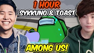 1 HOUR OF SYKKUNO amp DISGUISED TOAST AMONG US [upl. by Wenz348]