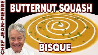 Butternut Squash Bisque Perfect Thanksgiving Soup  Chef JeanPierre [upl. by Aitram]