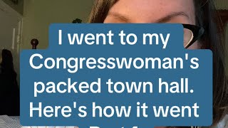 I went to my Congresswomans Town Hall Heres how it went [upl. by Nwahsyd]