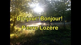 Bonjour Bonjour de Pierre Lozère [upl. by Ahsinuq485]