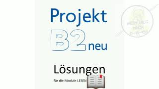 Projekt B2 neu Lösungen Lesen Goethe1 bis 15 [upl. by Etnud]