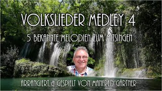 Volkslieder Medley 4 zum mitsingen [upl. by Amol]