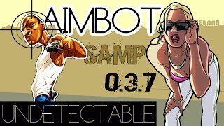 NEW SAMP Aimbot  037  Undetectable 2021 [upl. by Nnayllehs]