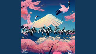 Chotto Matte Kudasai [upl. by Sansbury]