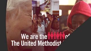 We are the people of The United Methodist Church [upl. by Atiragram]