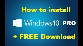 How to install Windows 10 PRO 64bit activated FREE Download [upl. by Allegna]