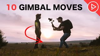 10 Gimbal Moves To Make ANYONE Look EPIC Filmmaking Tips For Beginners [upl. by Kizzee]