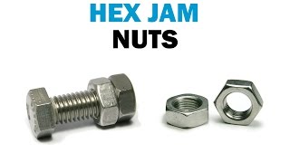 How to Use Hex Jam Nuts  Fasteners 101 [upl. by Nirok965]