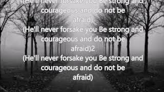 Be Strong and Courageous  Childrens Worship Song [upl. by Annavaj]