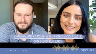 Espiritualidad cómo detectar charlatanes y sectas con Diego Ruzzarin  T2 Cap 9 La Magia del Caos [upl. by Ettelimay]