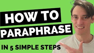 How to Paraphrase In 5 Simple Steps [upl. by Arimas]