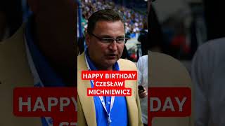 HAPPY BIRTHDAY CZESŁAW MICHNIEWICZ [upl. by Zertnom]