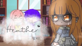 ▹ Heather ◃🌸Ft Inquisitormaster and The Squad🌸GCMVGacha Club [upl. by Raasch]