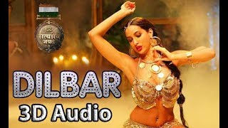 DILBAR  Satyameva Jayate  3D Audio  Bass Boosted  Surround Sound  Use Headphones 👾 [upl. by Adamis]