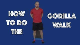 The Gorilla Walk Exercise [upl. by Dorsey]