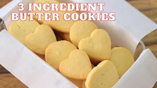 3Ingredient Butter Cookies Recipe [upl. by Whale]