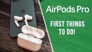 AirPods Pro  First 11 Things To Do [upl. by Avehsile]