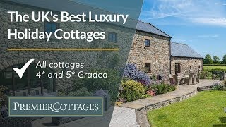 Premier Cottages Luxury Holiday Cottages across the UK amp Ireland [upl. by Eet634]