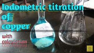 iodometric Titration of Copper using Sodium thiosulphate with Calculation [upl. by Amabelle811]